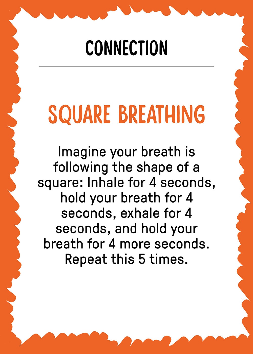 Back of the card showing the square breathing activity instructions. Imagine your breath is following the shape of a square: inhale 4 seconds, old your breath for 4 second, repeat 5 times