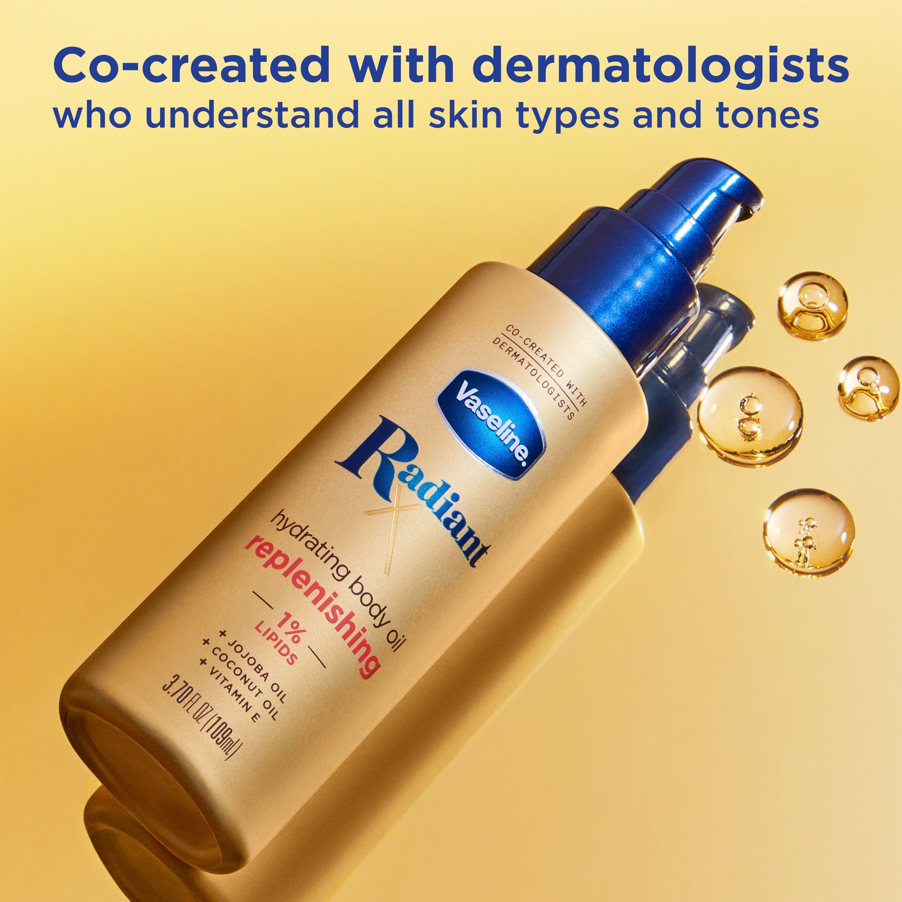 Vaseline® Radiant X Replenishing Body Oil dropplets