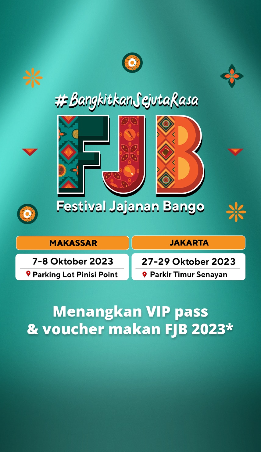 Menangkan VIP pass  & voucher makan FJB 2023*