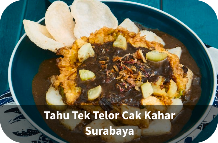 Tahu Tek Telor Cak Kahar Surabaya