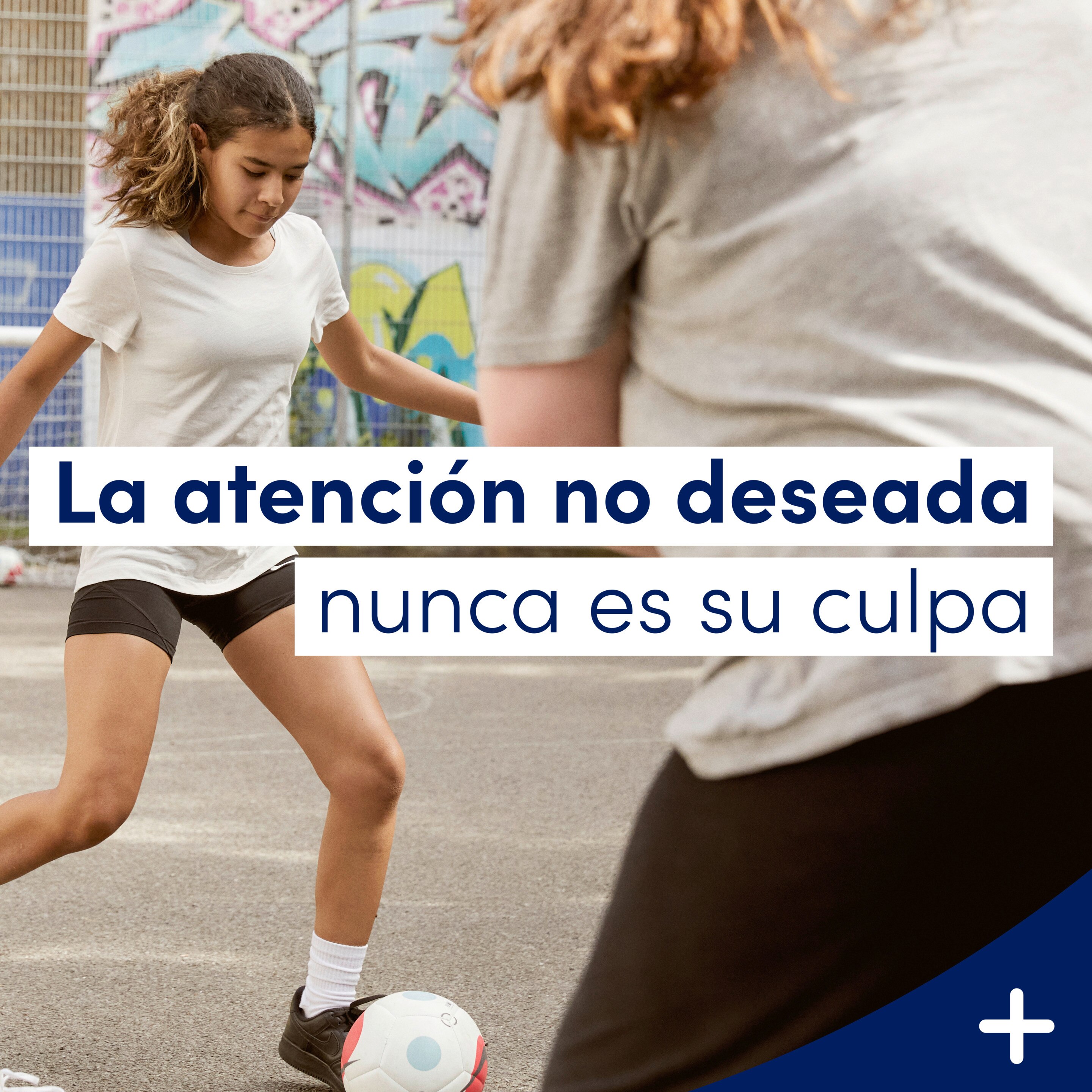 La atención no deseada nunca es su culpa