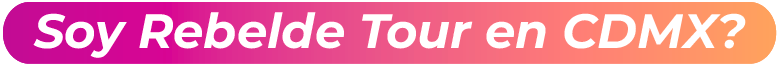 Rebelde Tour Guadalajara