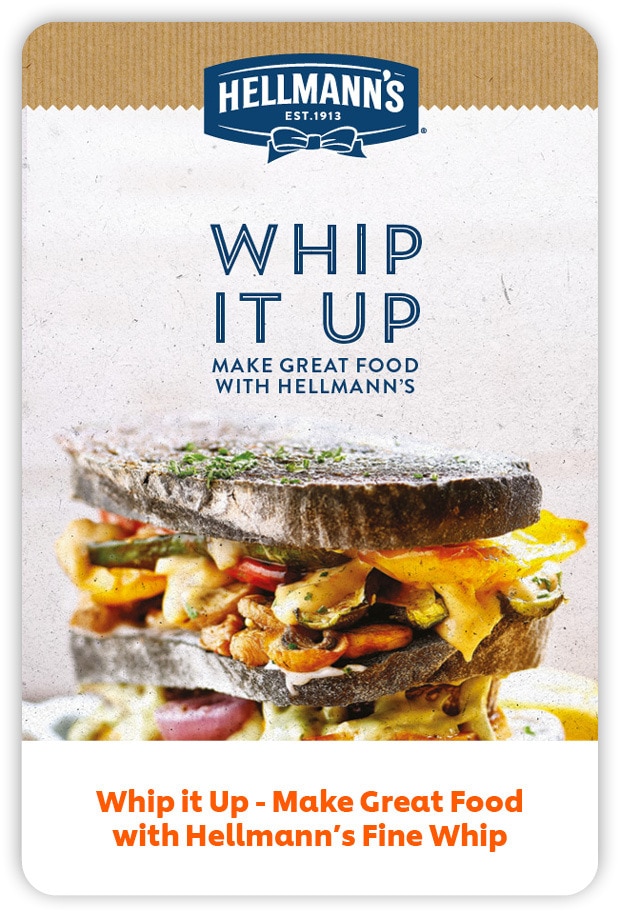 Whip it Up - Make Great Food with Hellmann’s Fine Whip