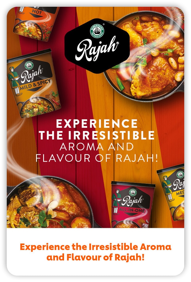 Experience the Irresistible Aroma and Flavour of Rajah!