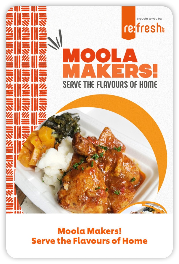 Moola Makers! Serve the Flavours of Home