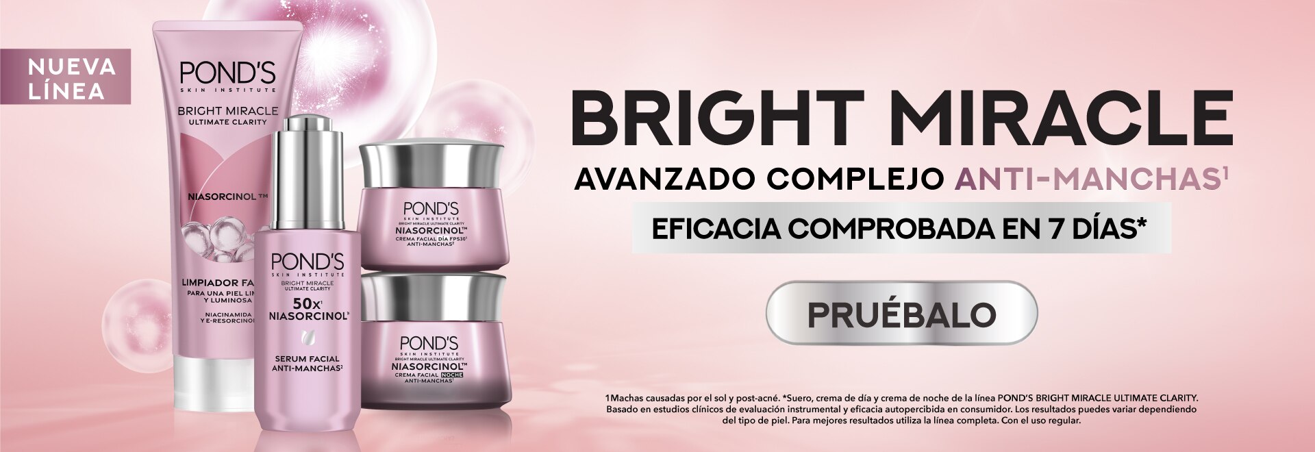 NUEVO  NIASORCINOL™ ANTI-MANCHAS* Resultados a partir de 7 días.** *Manchas causadas por el sol y post acné **Basado en un estudio clínico de eficacia autopercibida en el consumidor. Los resultados pueden variar dependiendo el tipo de piel. Con el uso regular