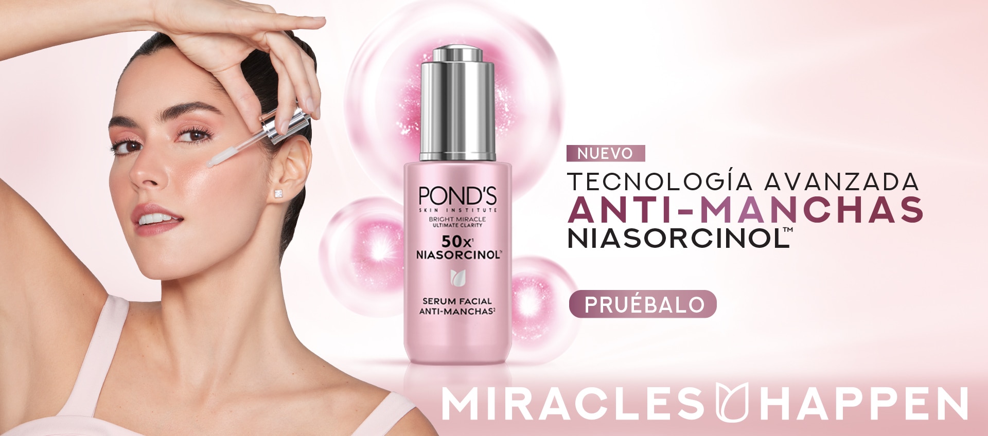 NUEVO SERUM ANTI-MANCHAS* CON NIASORCINOL™ *Manchas causadas por el sol y post acné