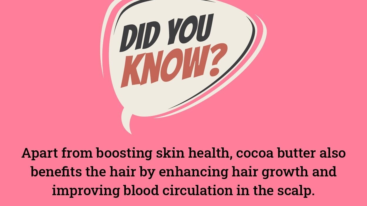 Cocoa Butter Benefits for Hair