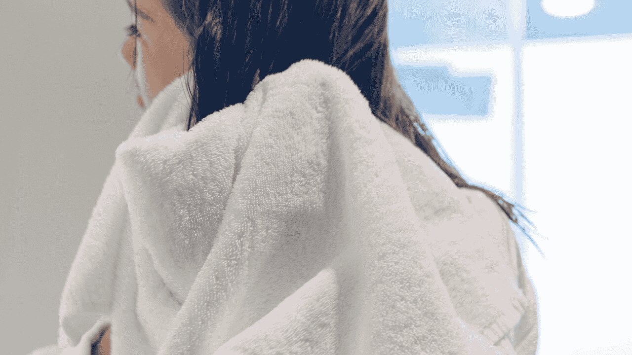 Do not rub your hair with a towel 