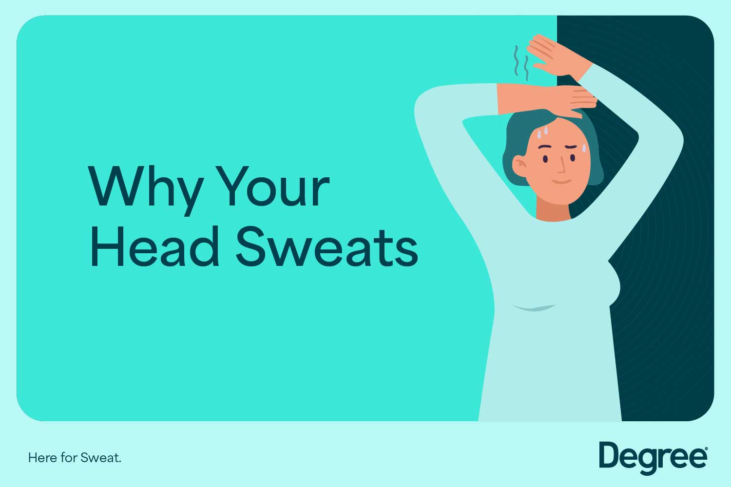Why Do I Sweat So Much From My Head and Face?
