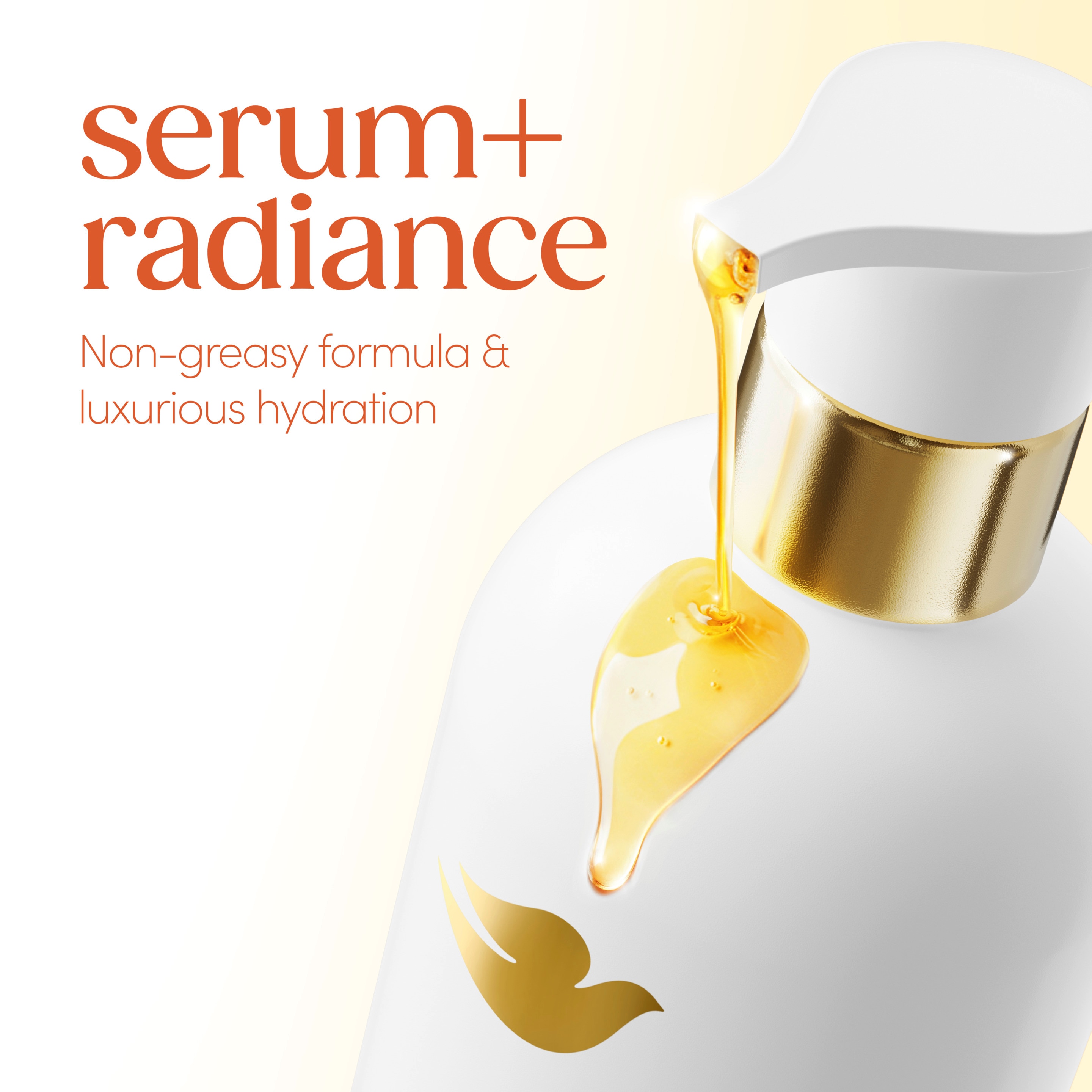 Serum+ Radiance, Non-greasy formula & luxurious hydration