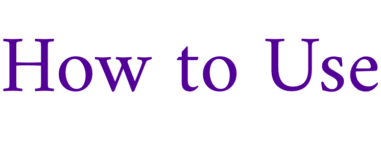 How to use