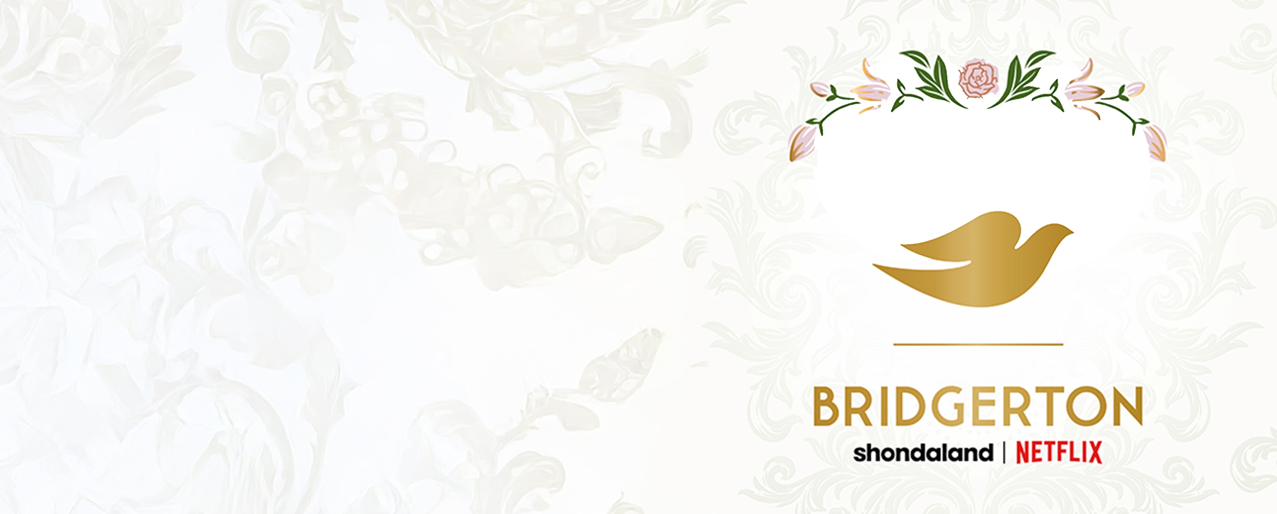 Golden Dove logo against a white stenciled background, with the Bridgerton, Netlfix, and Shondaland logo underneath. 