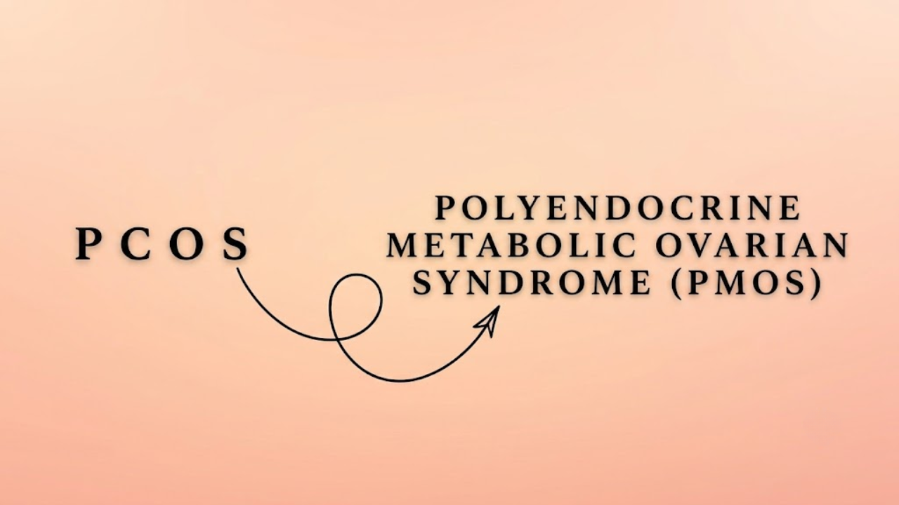 PCOS Is Now PMOS: What Changed and Why It Matters