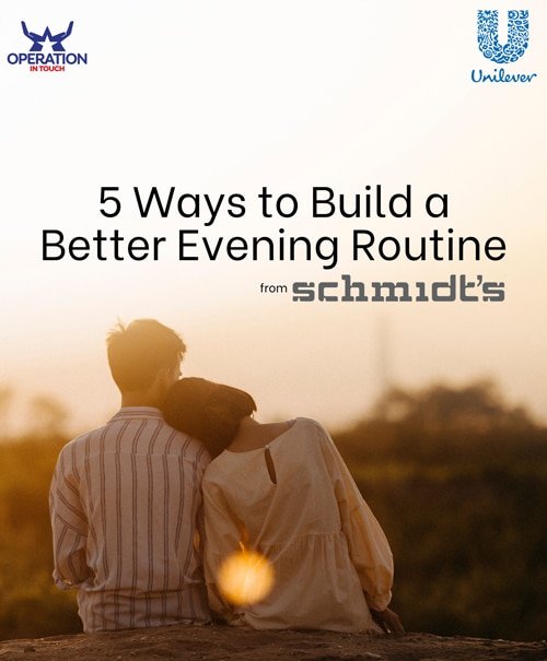 Schmidts 5 ways to build a better evening routine article