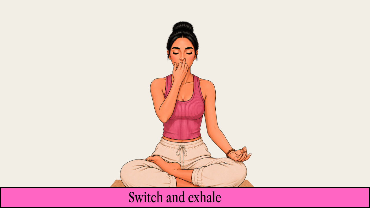 Step 4: Switch and exhale
