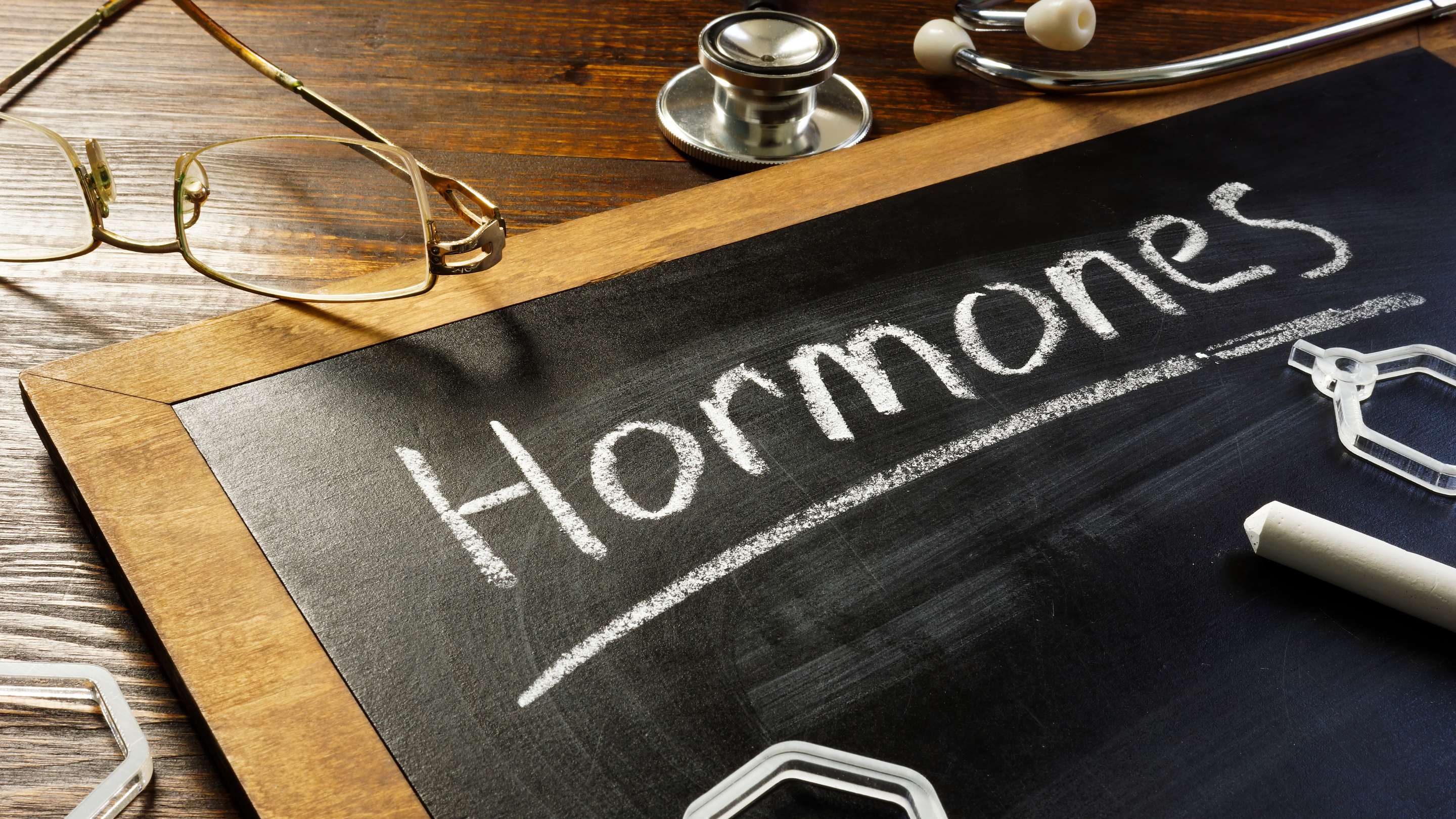 Hormones.