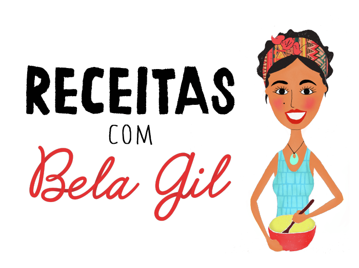 receitas com bela gil