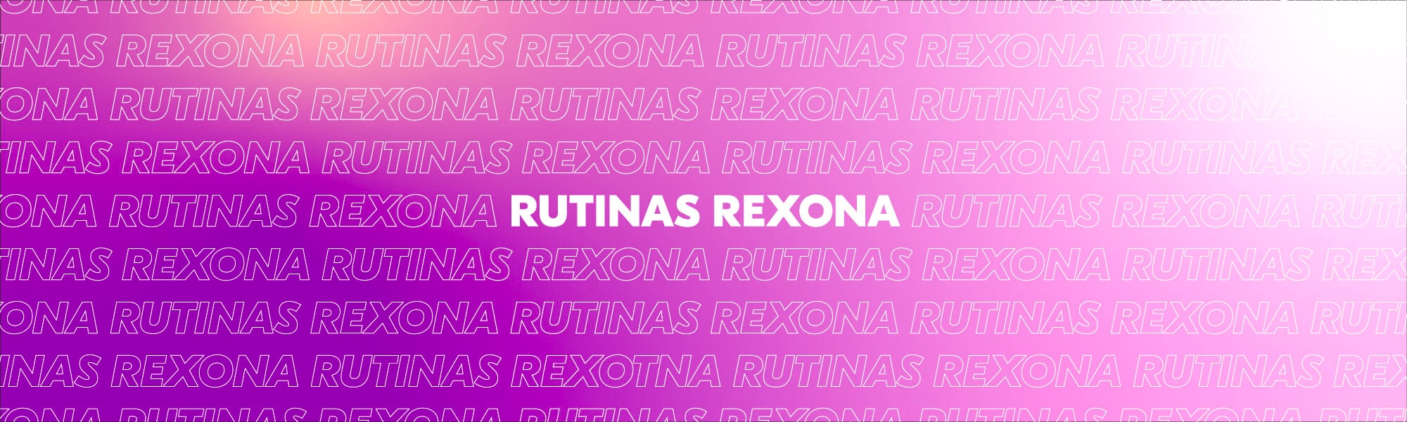 Rutinas Rexona 
