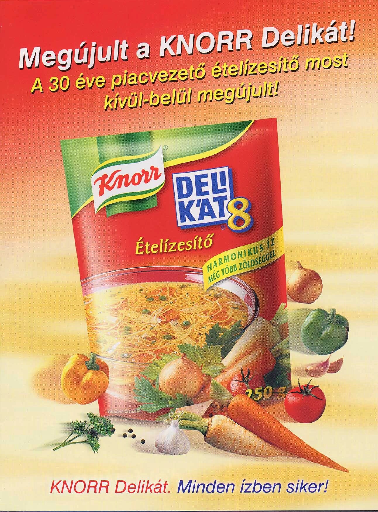 A Delikát hódítása Szegedtől az Unileverig